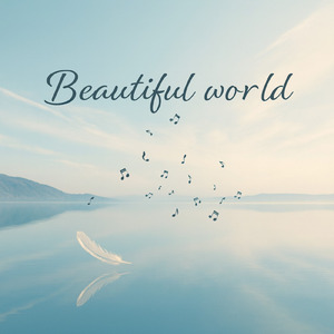 ＢＥＡＵＴＩＦＵＬ ＷＯＲＬＤ (Cover)