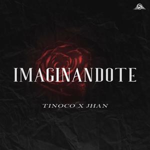 Imaginandote Rmx (feat. Jhan)