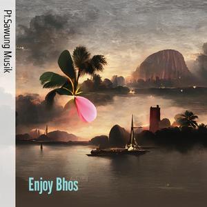 Enjoy Bhos 8