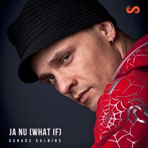 Ja Nu (What If)
