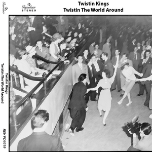 Twistin' the World Around