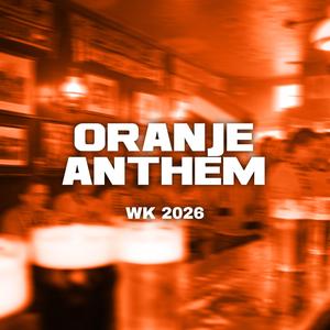 Oranje anthem (2026)