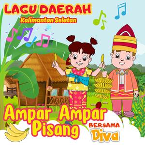 Aampar Ampar Pisang (Lagu Daerah Kalimantan Selatan)