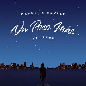 Un poco más