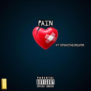 Pain (feat. SmokeTheCreator)