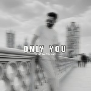 Only You