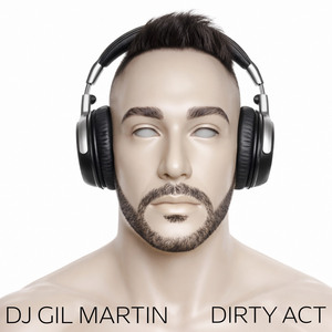 Dirty Act (Extended Mix)