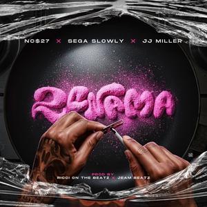 2CNAMA (feat. NC$ 27 & JJ MILLER)