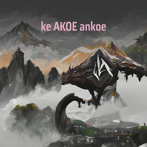 Ke Akoe Ankoe