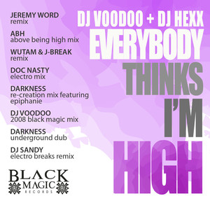Everybody Thinks I'm High (Wutam & J-Break Remix)
