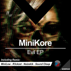 Evil (R3ckzet & Noizekik Remix)