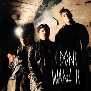 I DONT WANT IT