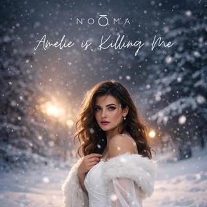 Amelie is Killing Me