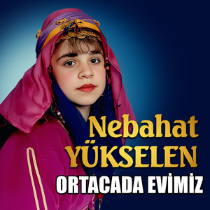 ORTACADA EVİMİZ