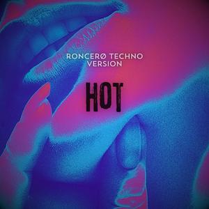 Hot (Techno Version)