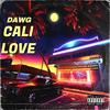 Dawg - Cali Love
