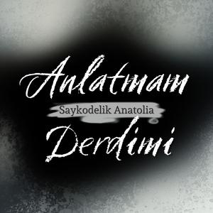 Anlatmam Derdimi