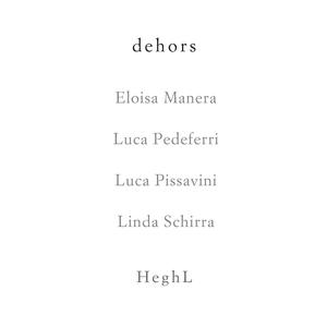 dehors