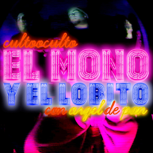 El Mono y el Lobito (feat. Argel & Pan)