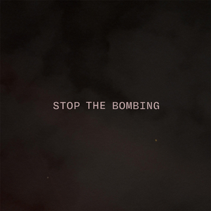 Stop The Bombing