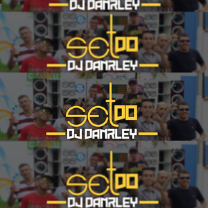 Set do Dj Danrley