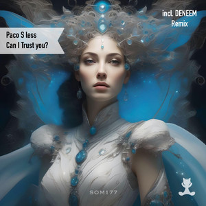 Can I Trust You? (DENEEM Remix)