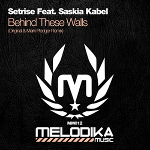 Behind These Walls (Original Mix)