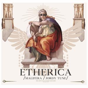 ETHERICA (feat. JORDY TUNE & SANTT MALIFERA)