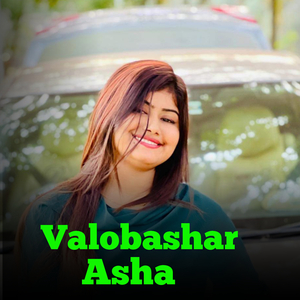 Valobashar Asha