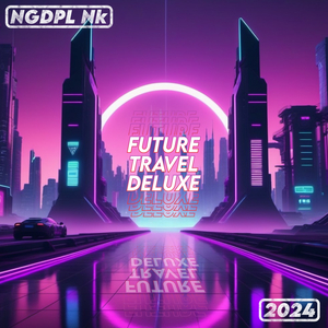 Future Travel (Deluxe)