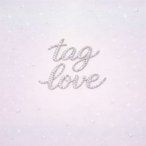tag love