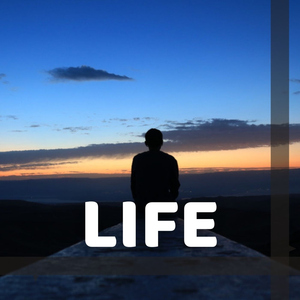 Life