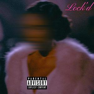 Lock'd