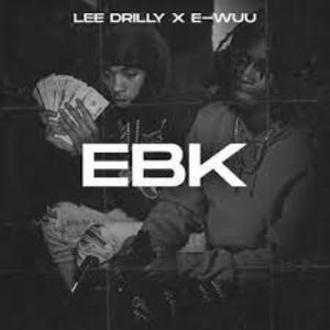 EBK (feat. Lee Drilly & E-Wuu)