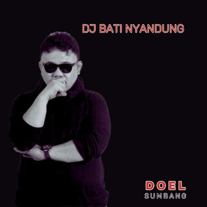 Dj Bati Nyandung