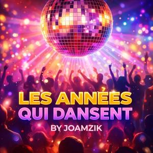 LES ANNEES QUI DANSENT