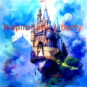 Inspirationg Liberty