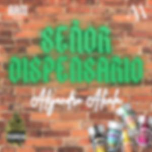 Señor Dispensario