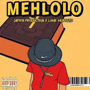 MEHLOLO (feat. Japhta production)