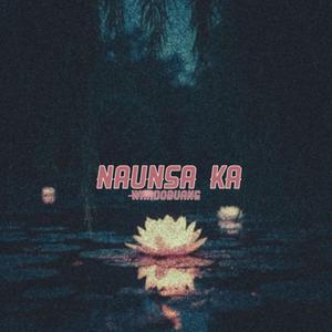 Naunsa ka