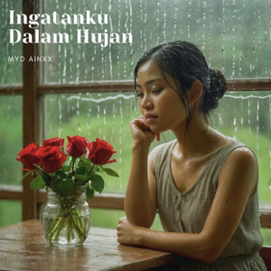 Ingatanku Dalam Hujan