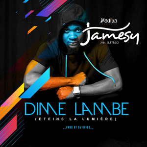 Dime Lambe (Eteins la lumière)