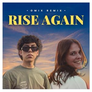 Rise Again (Omix Remix)
