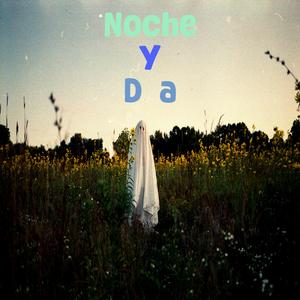 Noche Y Día