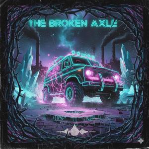 The Broken Axle