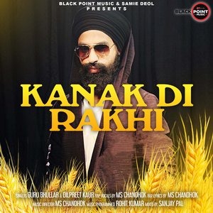 KANAK DI RAKHI (Rap Mix Version)