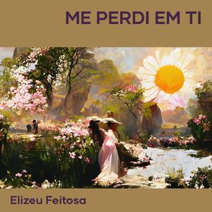 Me Perdi em Ti