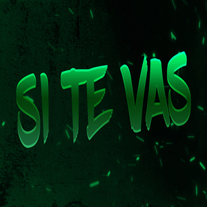 SI TE VAS (REMIX) - EL LAUTA DJ