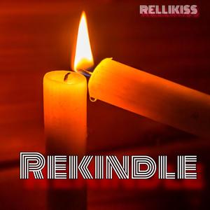 Rekindle
