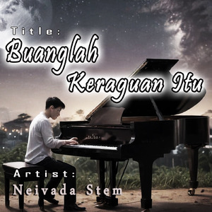 Buanglah Keraguan Itu